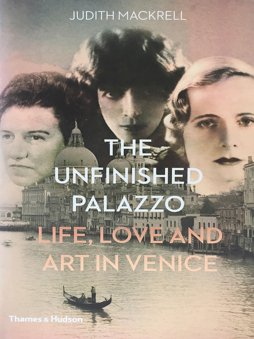 Title details for The Unfinished Palazzo by Judith Mackrell - Wait list